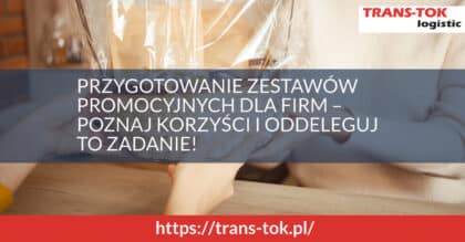 Przygotowanie zestawów promocyjnych dla firm